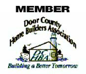 Member of the Door County Home Builders Assoc.